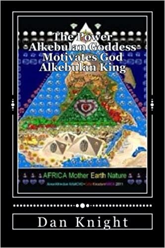 The Power Alkebulan Goddess Motivates God Alkebulan King: Eye am a Illustator of Words she said My Beloved (She Was My Light to see Life Complete, Band 1): Volume 1 indir