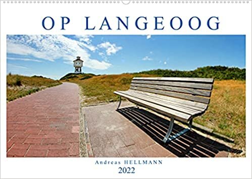 OP LANGEOOG (Wandkalender 2022 DIN A2 quer): Ein Spaziergang über die Insel Langeoog (Monatskalender, 14 Seiten ) (CALVENDO Orte)