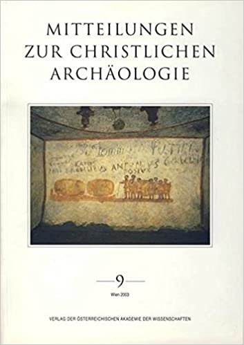 Mitteilungen zur Christlichen Archäologie / Mitteilungen zur Christlichen Archäologie Band 9 (Mitteilungen Zur Christlichen Archaologie, Band 9)
