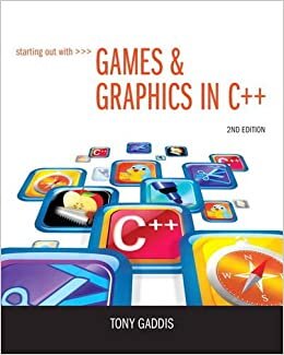 Starting Out with Games & Graphics in C++: Start Out Games Graph C++ _2