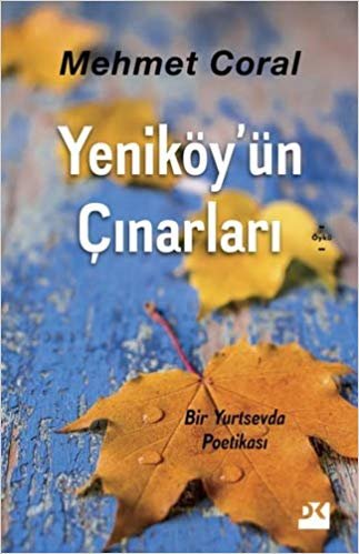 Yeniköy'ün Çınarları: Bir Yurtsevda Poetikası