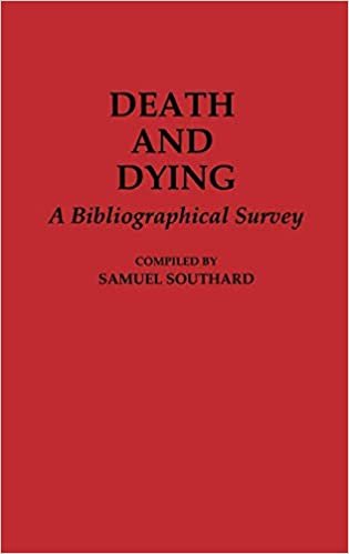 Death and Dying: A Bibliographical Survey (Bibliographies and Indexes in Religious Studies)