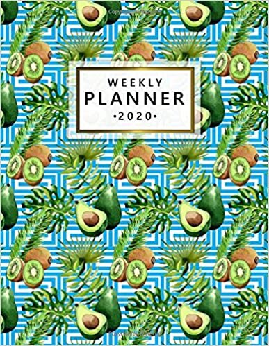 2020 Weekly Planner: Weekly & Daily 2020 Organizer, Agenda & Diary with To-Do’s, Funny Holidays & Inspirational Quotes, Vision Boards, Notes & More | Cute Avocado & Kiwi Print