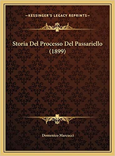 Storia Del Processo Del Passariello (1899)