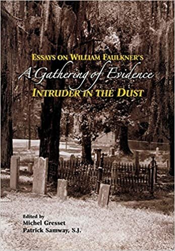 A Gathering of Evidence: Essays on William Faulkner's "Intruder in the Dust": Essays on William Faulkner's "Intruder in the Dust" (Fordham University Press)