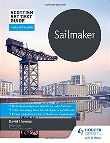 Scottish Set Text Guide: Sailmaker for National 5 English indir