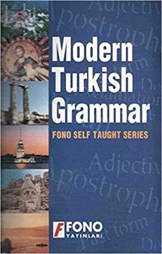 Modern Turkish Grammer: Mono Self Taught Series