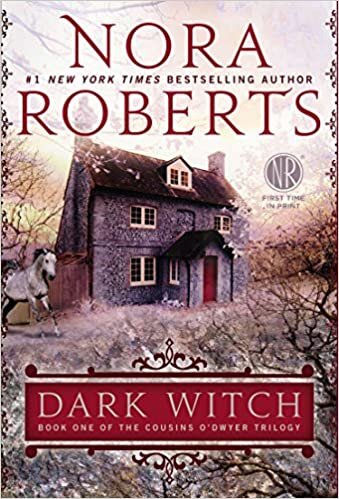 Dark Witch (The Cousins O'Dwyer Trilogy, Band 1)