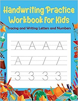 Handwriting Practice Workbook for Kids: Tracing and Writing Letters and Numbers indir