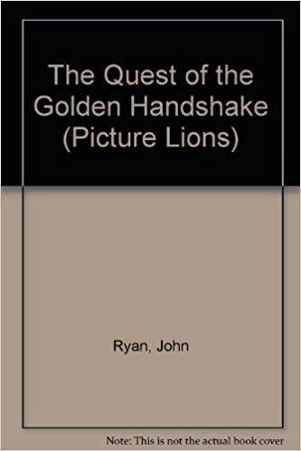 The Quest of the Golden Handshake (Picture Lions S.)