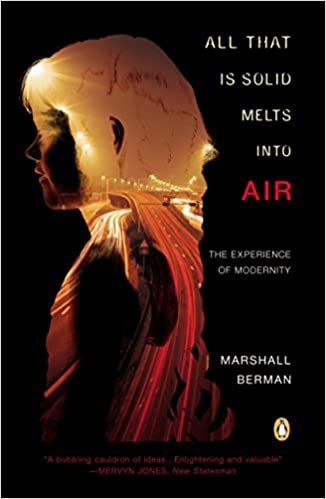All That is Solid Melts Into Air: The Experience of Modernity indir