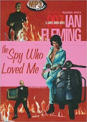 The Spy Who Loved Me (James Bond Novels)