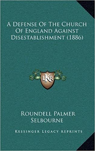 A Defense of the Church of England Against Disestablishment (1886)