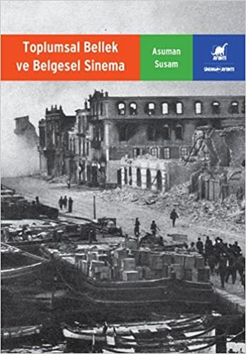 Toplumsal Bellek ve Belgesel Sinema