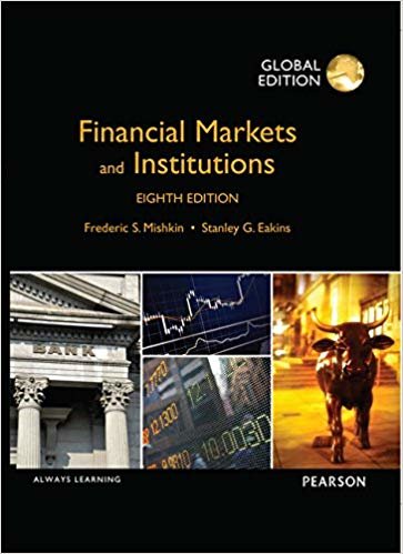 Financial Markets and Institutions: Global Edition indir