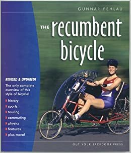The Recumbent Bicycle