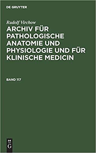 Rudolf Virchow: Archiv für pathologische Anatomie und Physiologie und für klinische Medicin. Band 117 indir