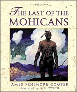 The Last of the Mohicans (Scribner Storybook Classics)