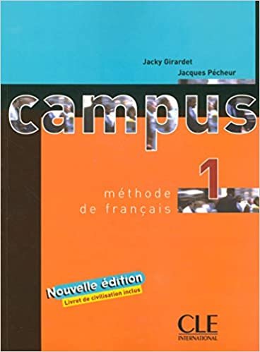 Campus: Livre De L Eleve 1 (Methode de Francais)