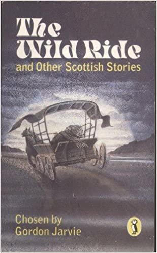 The Wild Ride and Other Scottish Stories (Puffin Books)