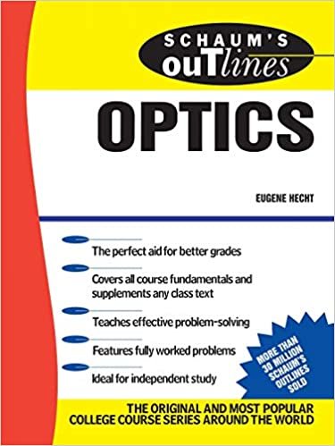 Schaum s Outline of Optics (Schaums Outline Series) indir