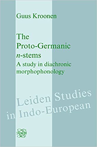 The Proto-Germanic n-stems.: A study in diachronic morphophonology. (Leiden Studies in Indo-european, Band 18)