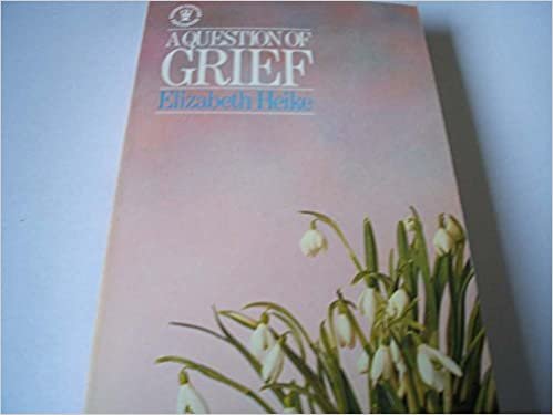A Question of Grief (Hodder Christian paperbacks)