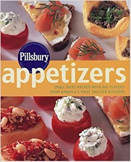Pillsbury Appetizers: Small Bites Packed with Big Flavors from America's Most Trusted Kitchens indir