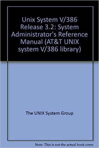 Unix System V/386 Release 3.2: System Administrator's Reference Manual (AT&T UNIX System V/386 Library)