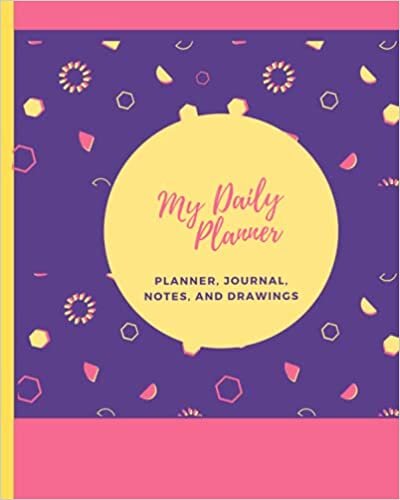 My Daily planner - increase your productivity And Organizing your day: Planner, journal, notes, and drawings