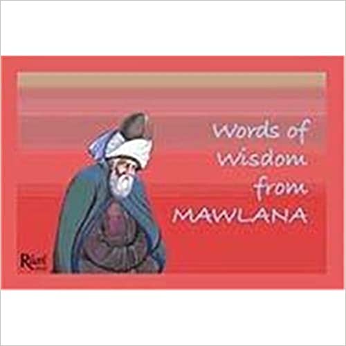 Word of Wisdom From Mawlana