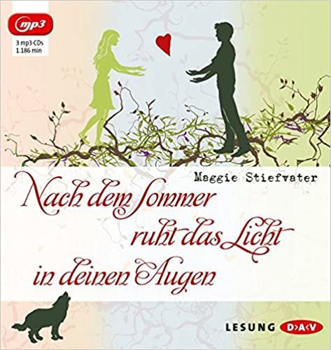 Nach dem Sommer ruht das Licht in deinen Augen (mp3-Ausgabe): Lesungen mit Annina Braunmiller, Max Felder u.a. (3 mp3-CDs) indir
