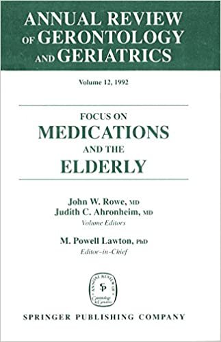 Annual Review Of Gerontology And Geriatrics, Volume 12, 1992: Focus on Medications and the Elderly (Annual Review of Gerontology & Geriatrics)