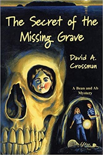 The Secret of the Missing Grave (Bean and Ab Mysteries (Paperback))