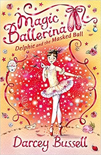 Delphie and the Masked Ball (Magic Ballerina, Book 3) indir