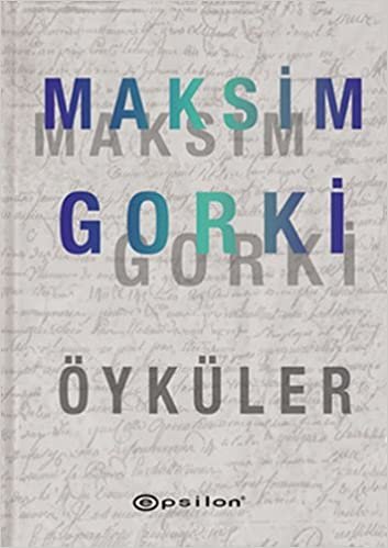 Maksim Gorki - Öyküler (Ciltli)
