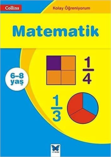 Kolay Öğreniyorum - Matematik 6-8 Yaş: Collins