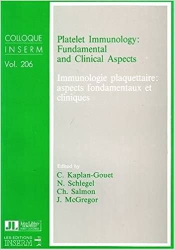 Platelet Immunology: Fundamental and Clinical Aspects (Colloquium Inserm) indir