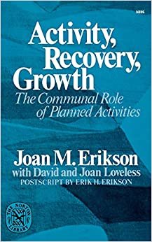 Activity, Recovery, Growth: The Communal Role of Planned Activities indir