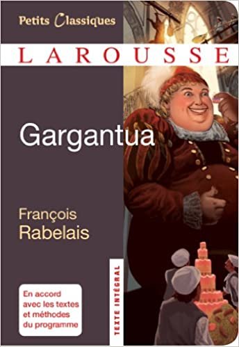 Gargantua (Petits Classiques Larousse (201)) indir
