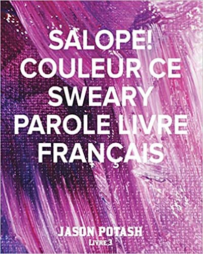 Salope! Couleur Ce Sweary Parole Livre Français - Livre 3 indir