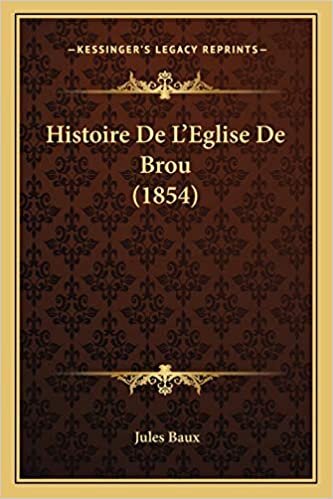 Histoire De L'Eglise De Brou (1854)