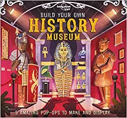Build Your Own History Museum (Build Your Own)
