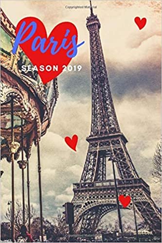 Paris season 2019: France Travel Journal - Squared Grid Small Notebook - La Tour Eiffel Carnet - Eiffel Tower Diary - European City Pictures - ... or Lovers; a5 Notebook 100 pages 6x9 indir