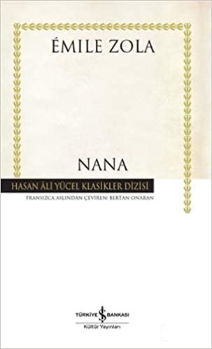 Nana: Hasan Ali Yücel Klasikler Dizisi