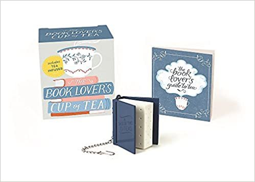 The Book Lover's Cup of Tea (Miniature Edition): Includes Tea Infuser (Rp Minis)