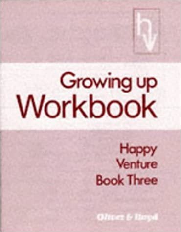 Happy Venture Workbook Book 3. Growing Up: Workbook 3