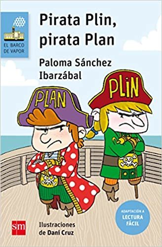Pirata Plin, pirata Plan / Pirate Plin, Pirate Plan (El Barco De Vapor)