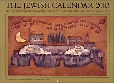 Jewish Calendar 2003: 16 Months from September 2002 to December 2003