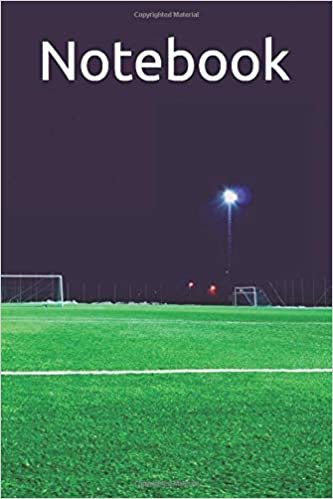 Notebook: Lined Notebook Journal – Football (Soccer) - 120 Pages - Large (6 x 9 inches)